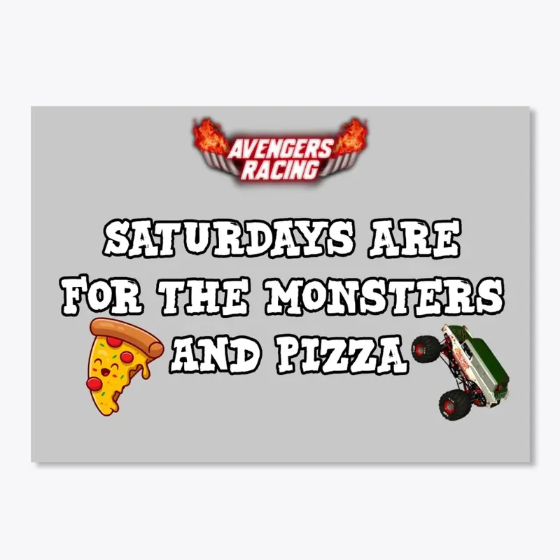 Saturdays Are For Monsters & Pizza Merch