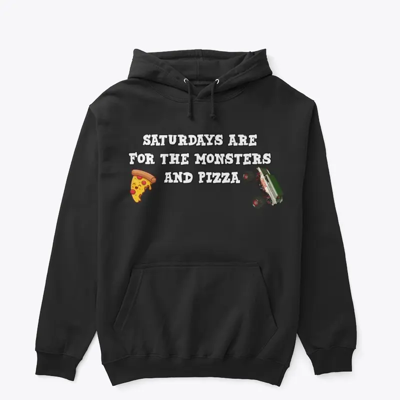 Saturdays Are For Monsters & Pizza Merch